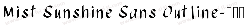 Mist Sunshine Sans Outline字体转换